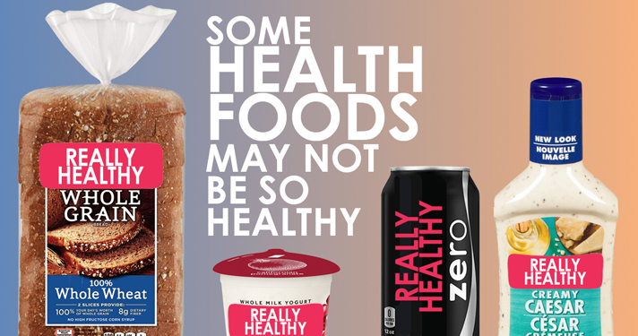 Some Health Foods May Not Be So Healthy