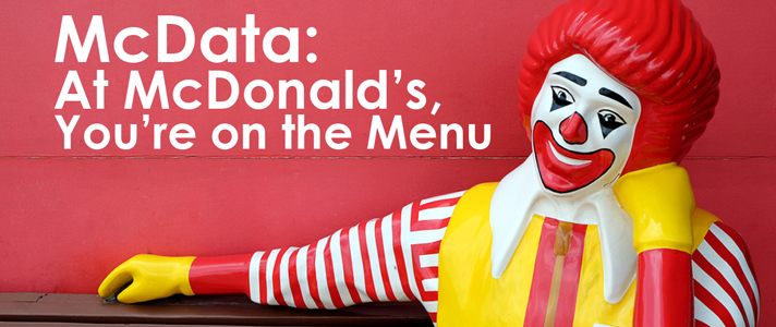 McData: At McDonald's, You're on the Menu
